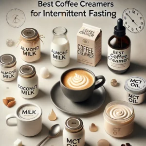 Best Coffee Creamers for Intermittent Fasting