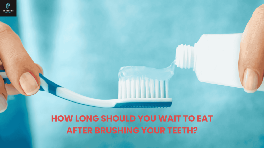 when to eat after brushing teeth