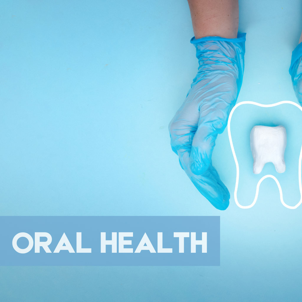 Oral Health